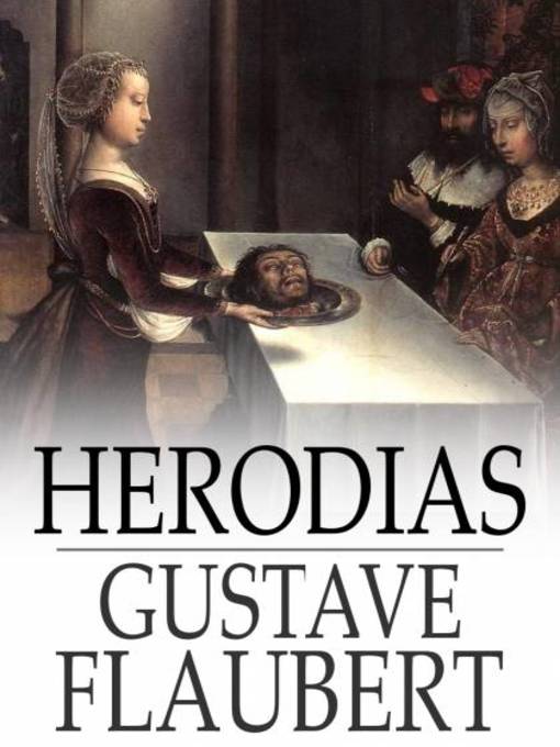 Title details for Herodias by Gustave Flaubert - Available
